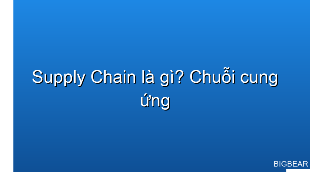 supply chain là gì