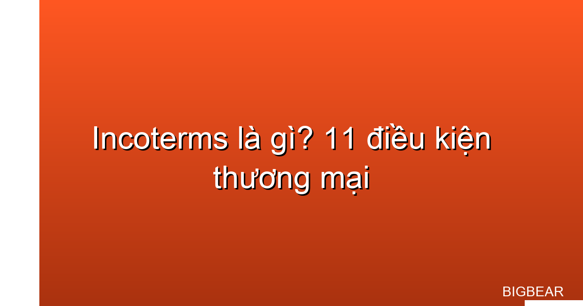 incoterms là gì