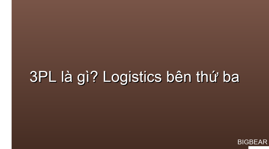 3PL là gì